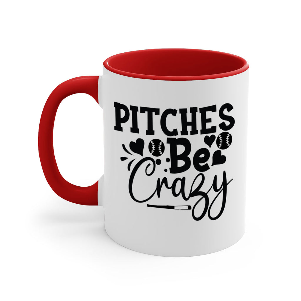 Pitches Be Crazy 2036#- baseball-Mug / Coffee Cup
