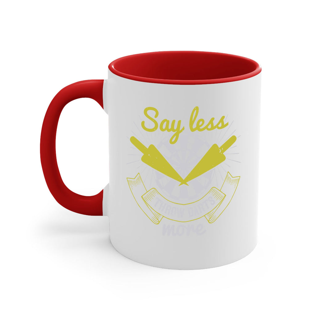 Say less throw darts more 1835#- darts-Mug / Coffee Cup