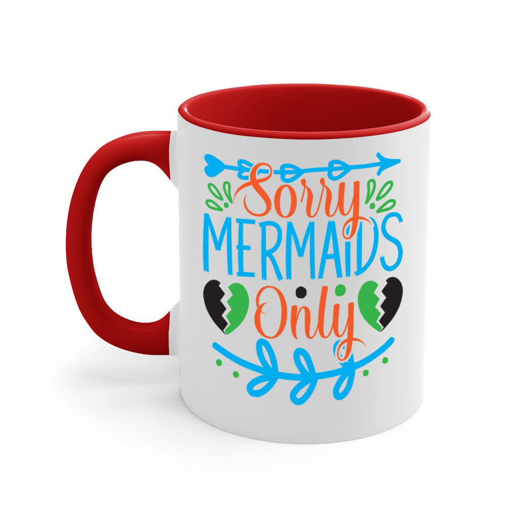 Sorry Mermaids Only 616#- mermaid-Mug / Coffee Cup