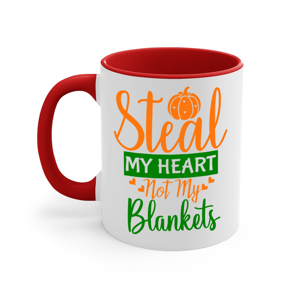 Steal My Heart Not My Blankets 576#- fall-Mug / Coffee Cup