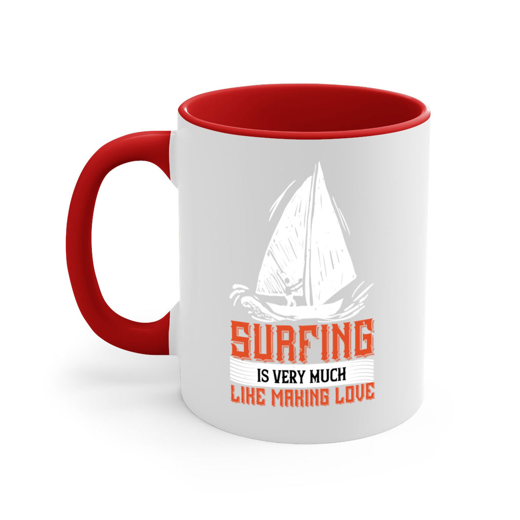 Surfing is very much like making love 2393#- surfing-Mug / Coffee Cup