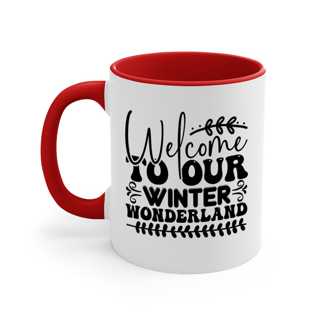 Welcome to our winter wonderland 477#- winter-Mug / Coffee Cup