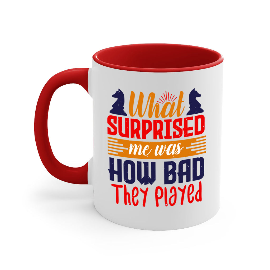 What surprised me was how bad they played 16#- chess-Mug / Coffee Cup