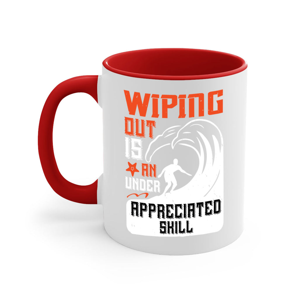 Wiping out is an under appreciated skill 31#- surfing-Mug / Coffee Cup