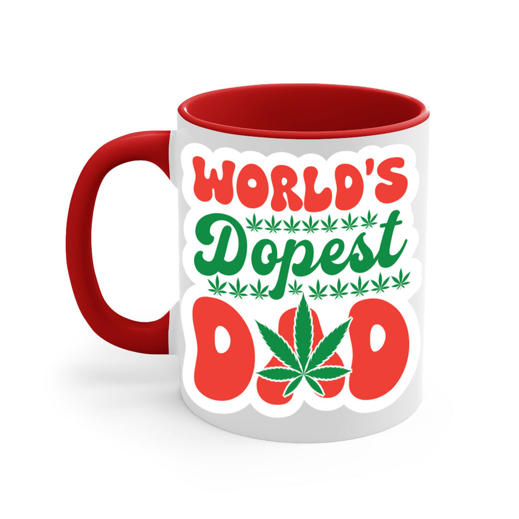 Worlds Dopest Dad 306#- marijuana-Mug / Coffee Cup