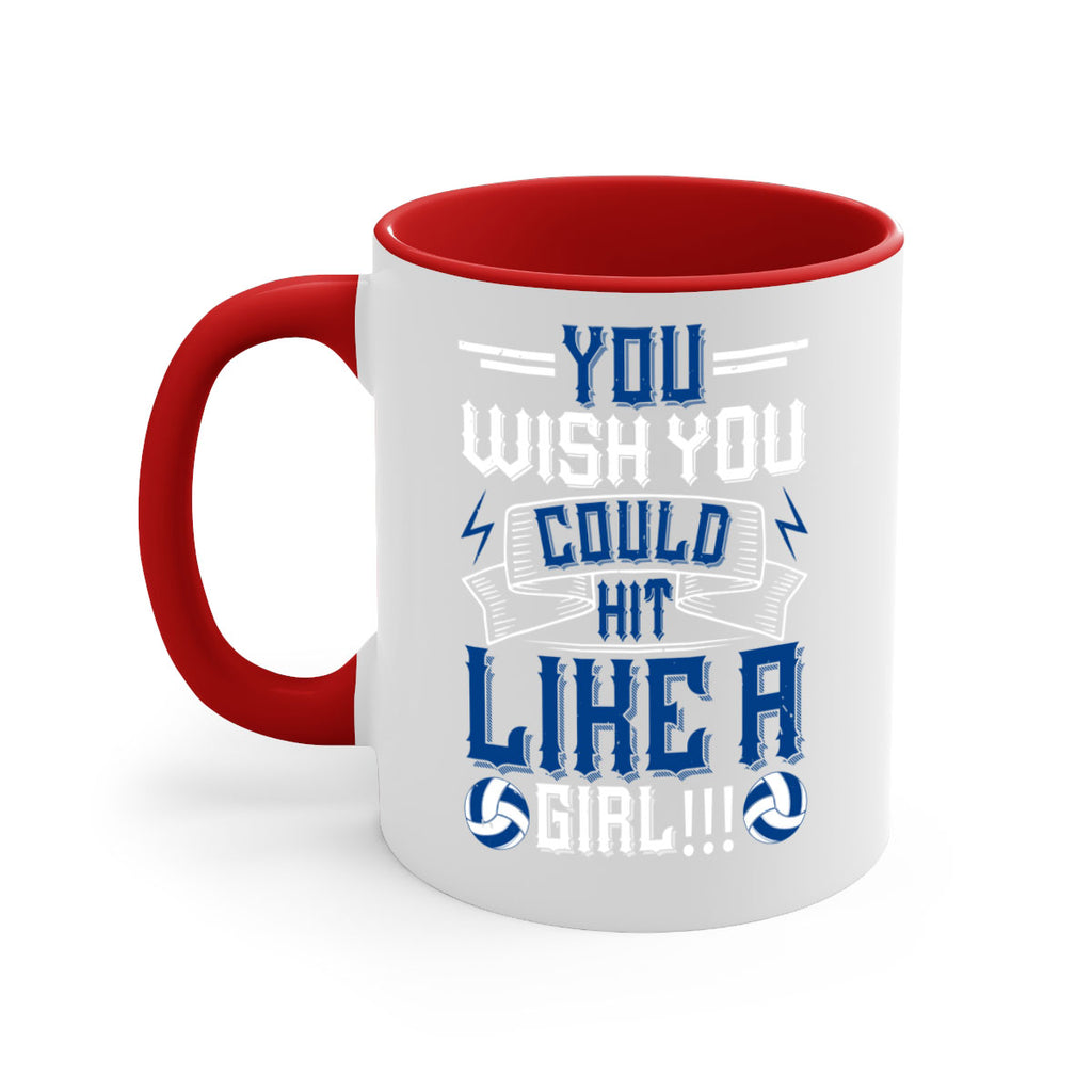 You wish you could hit like a girl Style 6#- volleyball-Mug / Coffee Cup