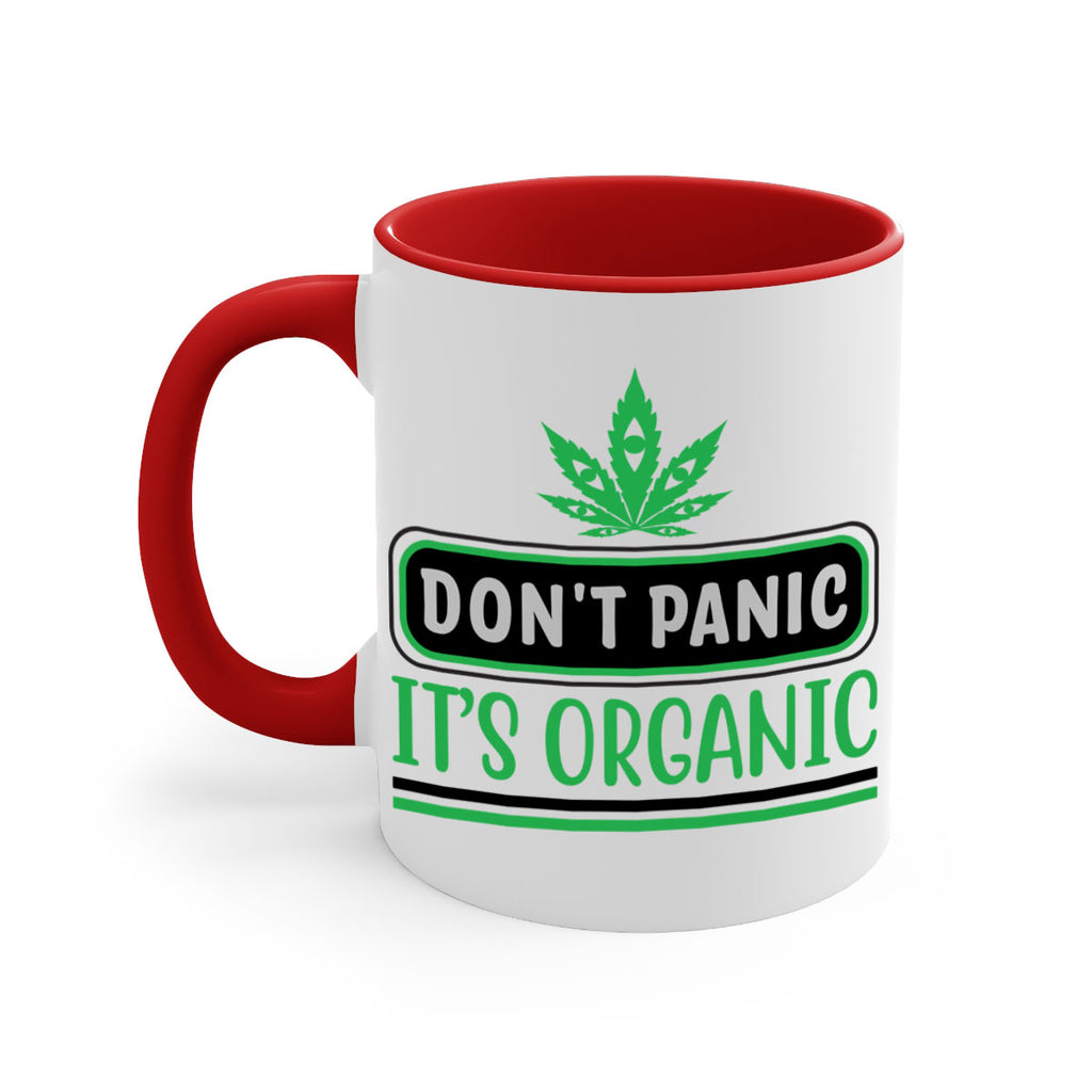 dont panic its organic 74#- marijuana-Mug / Coffee Cup
