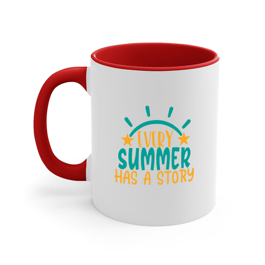 every summer has a story story Style 107#- Summer-Mug / Coffee Cup