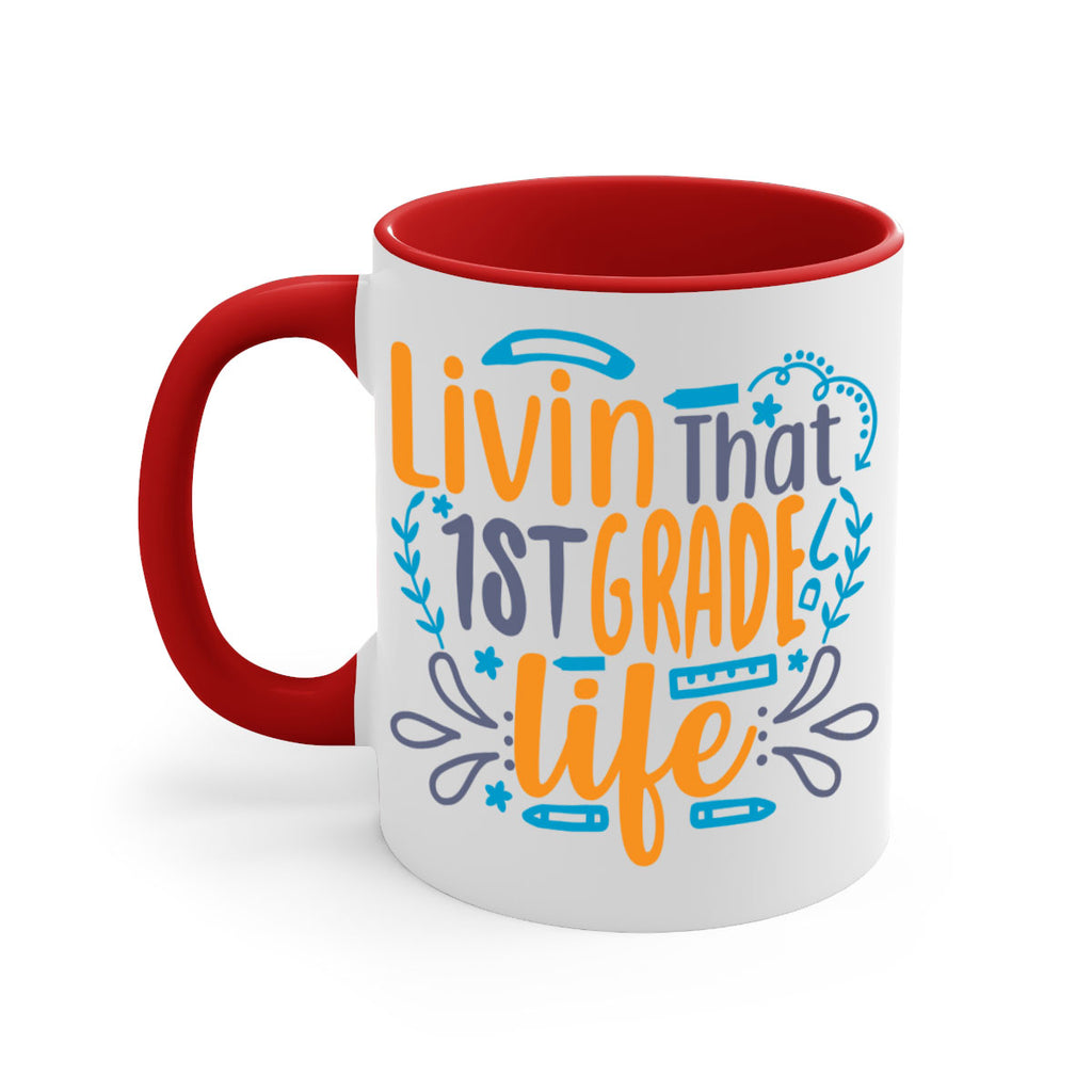 livin that 1st garde life 17#- First Grade-Mug / Coffee Cup