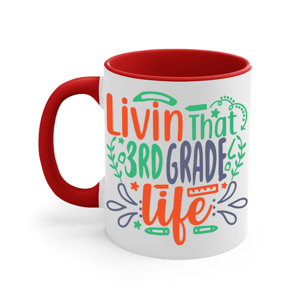 livin that 3rd garde life 8#- Third Grade-Mug / Coffee Cup