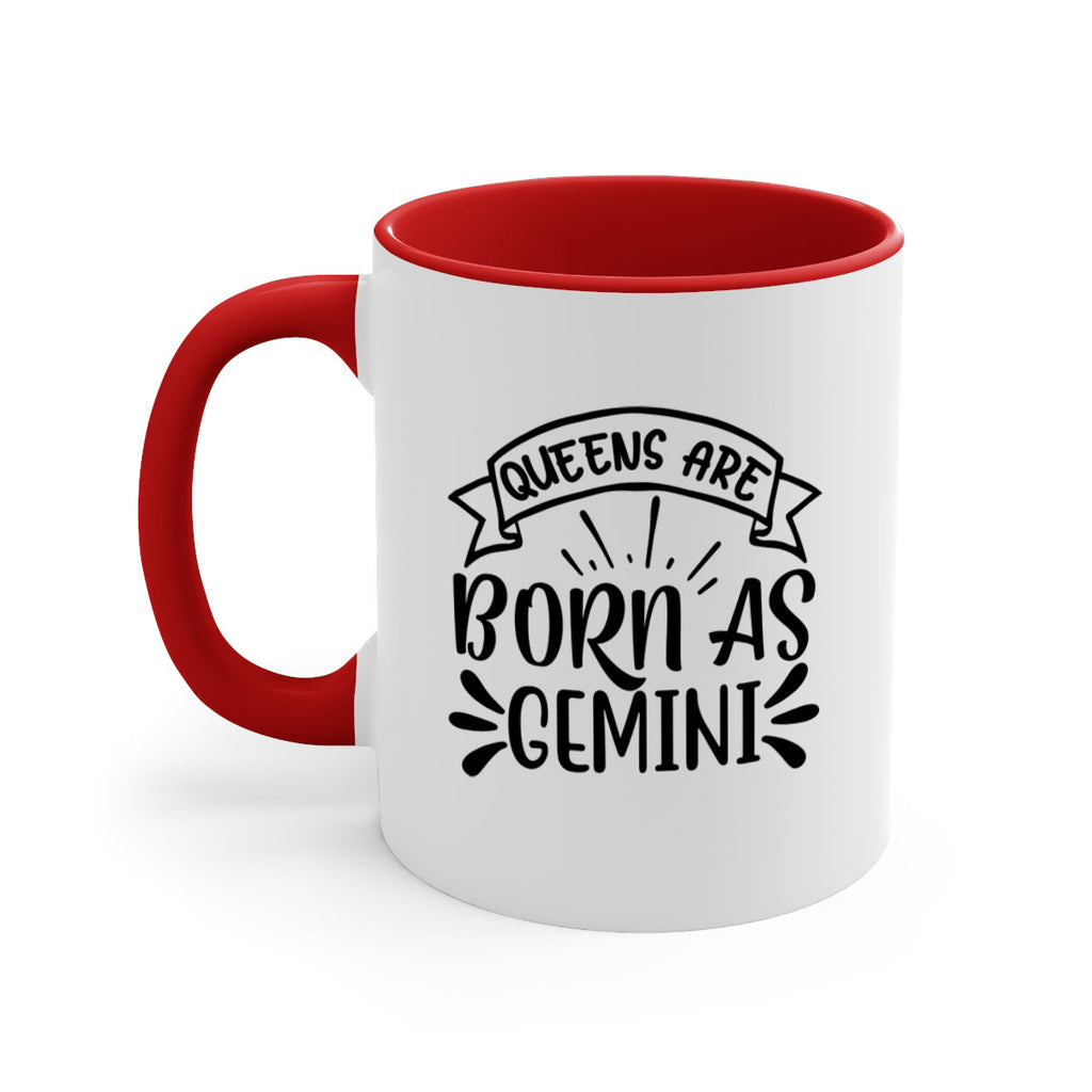 queens are born as gemini 391#- zodiac-Mug / Coffee Cup