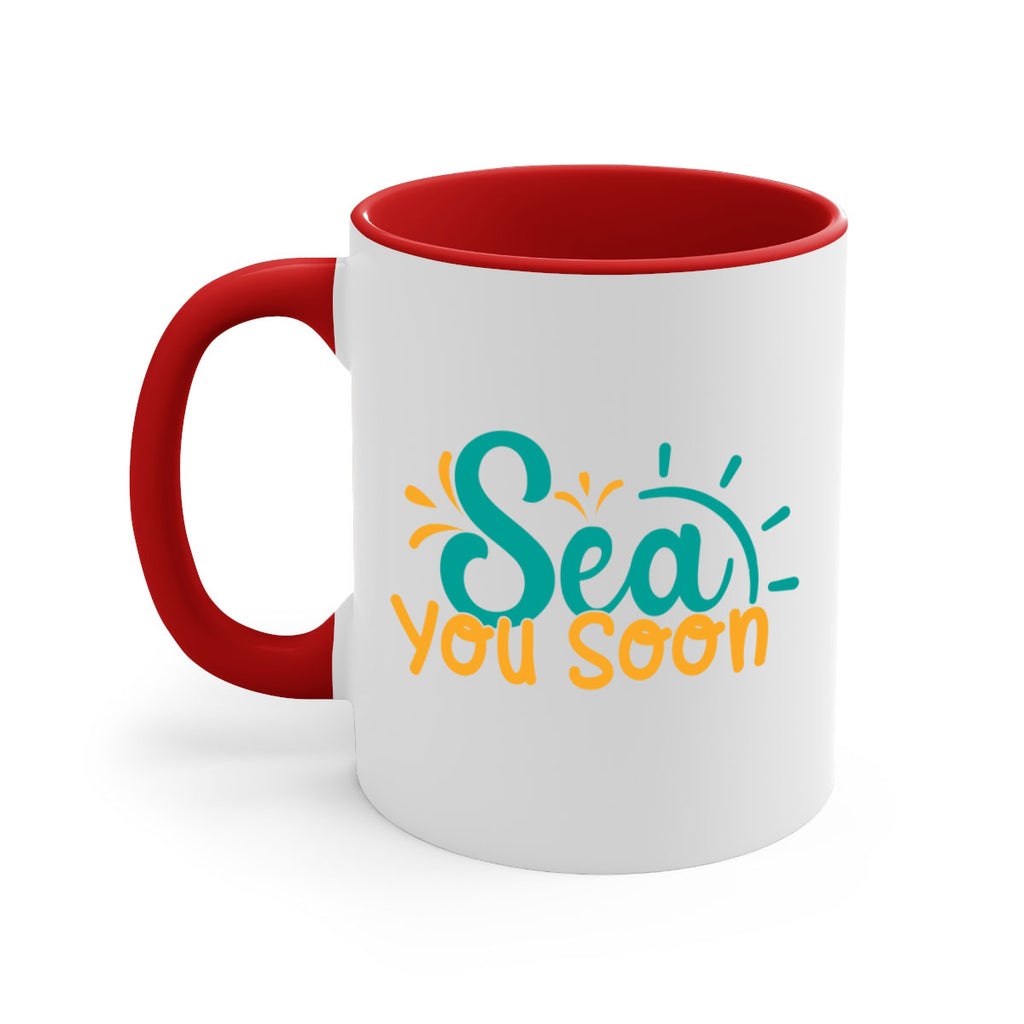sea you soon Style 78#- Summer-Mug / Coffee Cup