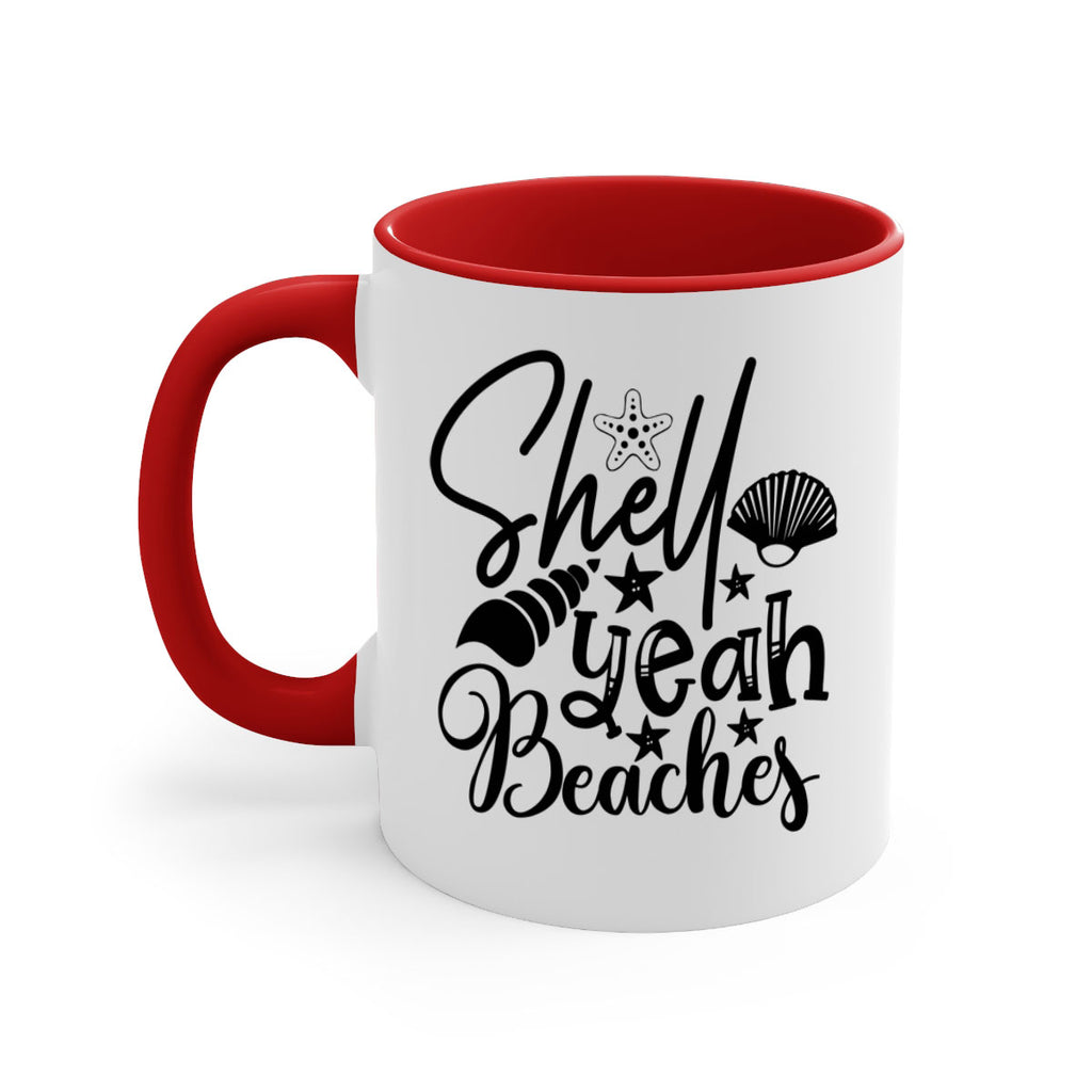 shell yeah beaches Style 75#- Summer-Mug / Coffee Cup