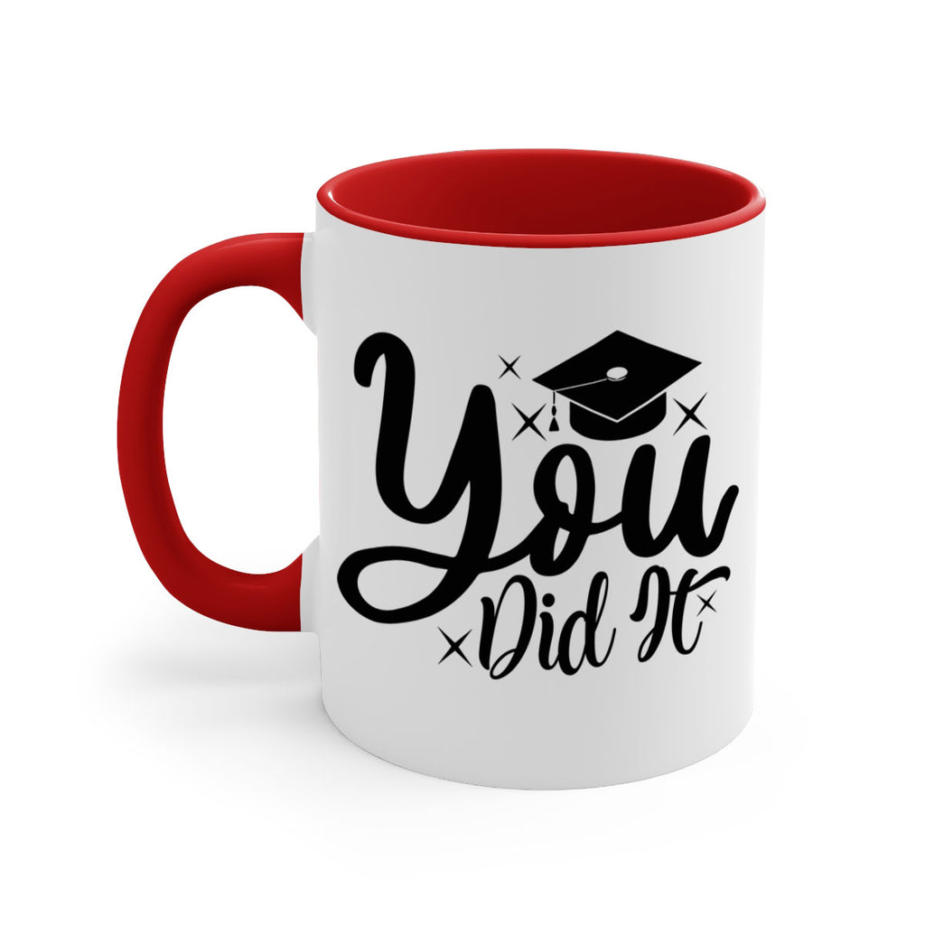 you did it 9#- graduation-Mug / Coffee Cup
