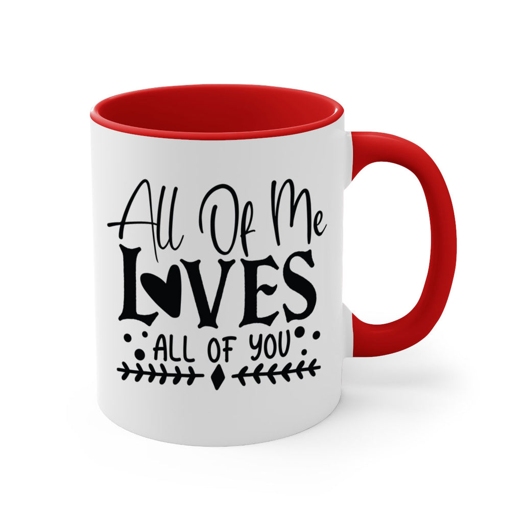 All Of Me Loves All Of You 31#- wedding-Mug / Coffee Cup