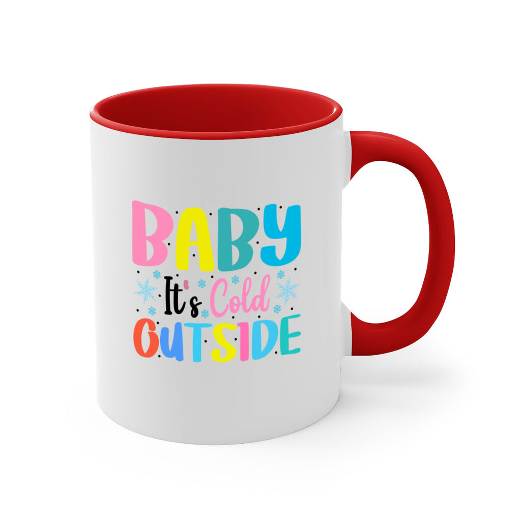 Baby Its Cold Outside 22#- winter-Mug / Coffee Cup
