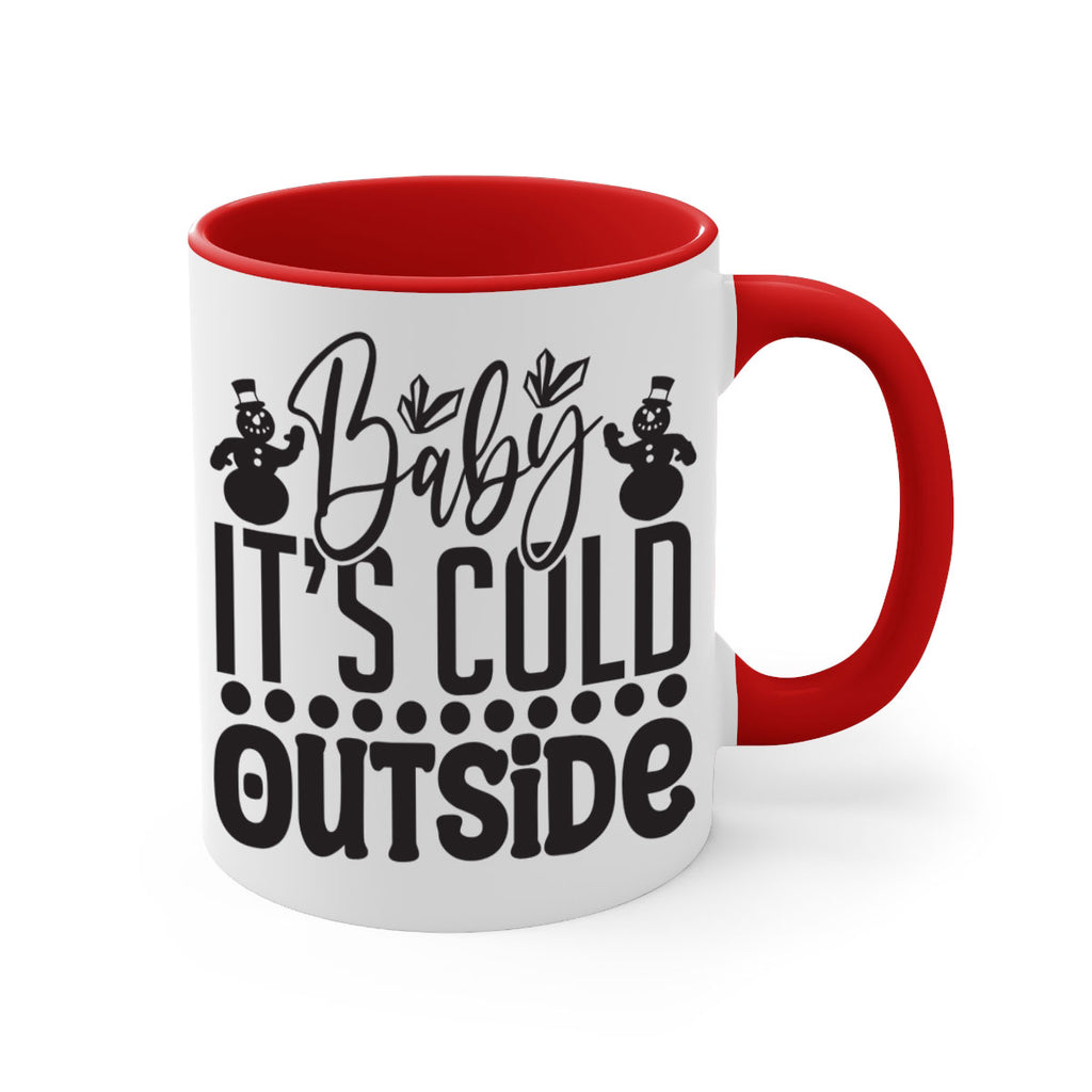 Baby its cold outside 21#- winter-Mug / Coffee Cup
