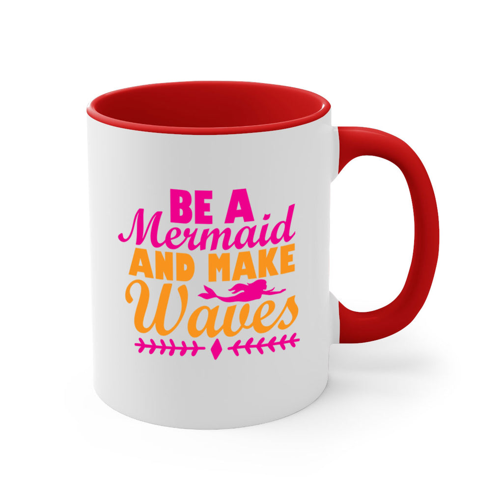 Be A Mermaid And Make Waves 49#- mermaid-Mug / Coffee Cup
