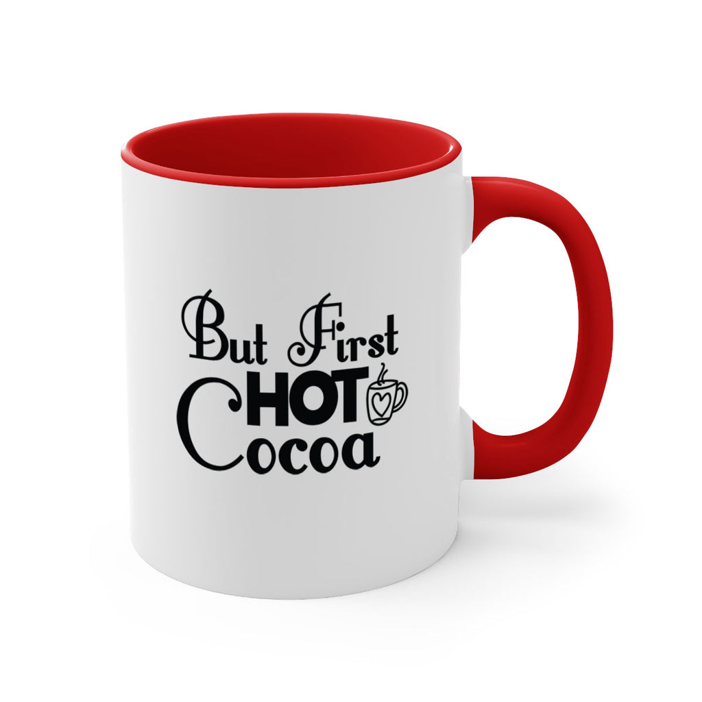But First Hot Cocoa 31#- winter-Mug / Coffee Cup