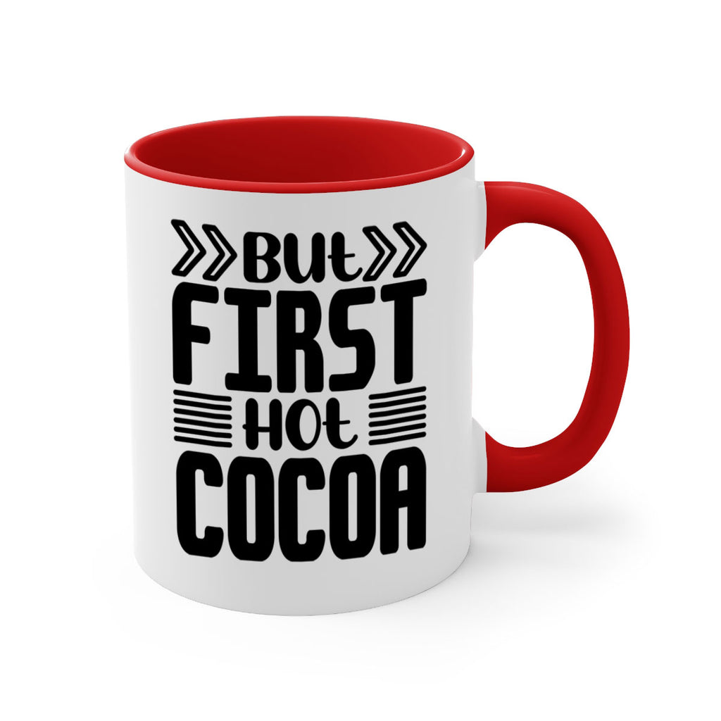 But First Hot Cocoa 37#- winter-Mug / Coffee Cup