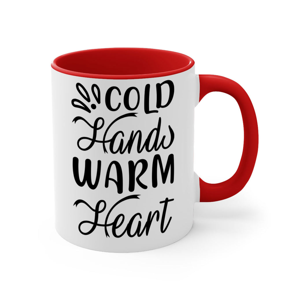 Cold Hands Warm Heart 54#- winter-Mug / Coffee Cup