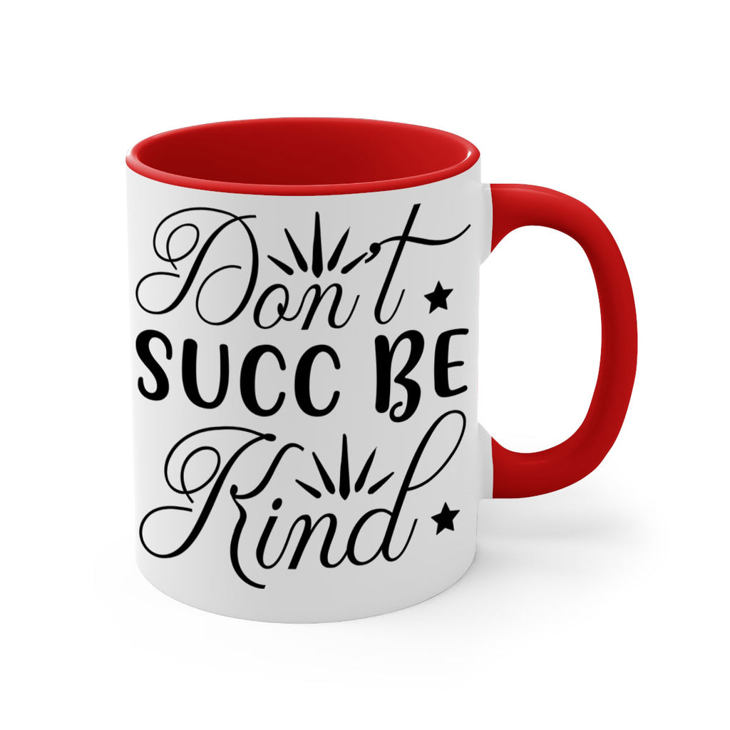 Dont Succ Be Kind 95#- winter-Mug / Coffee Cup