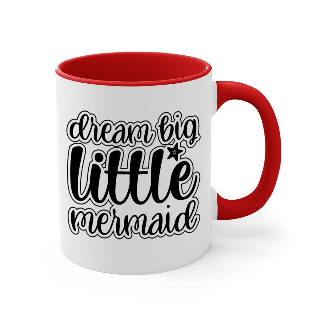 Dream big little mermaid 130#- mermaid-Mug / Coffee Cup