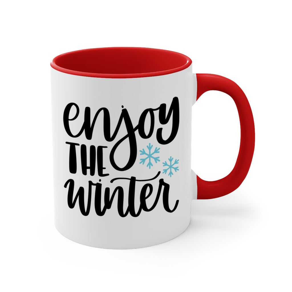 Enjoy The Winter340#- winter-Mug / Coffee Cup
