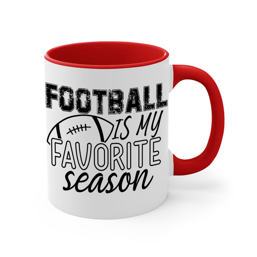 Football is my favorite season 1246#- football-Mug / Coffee Cup