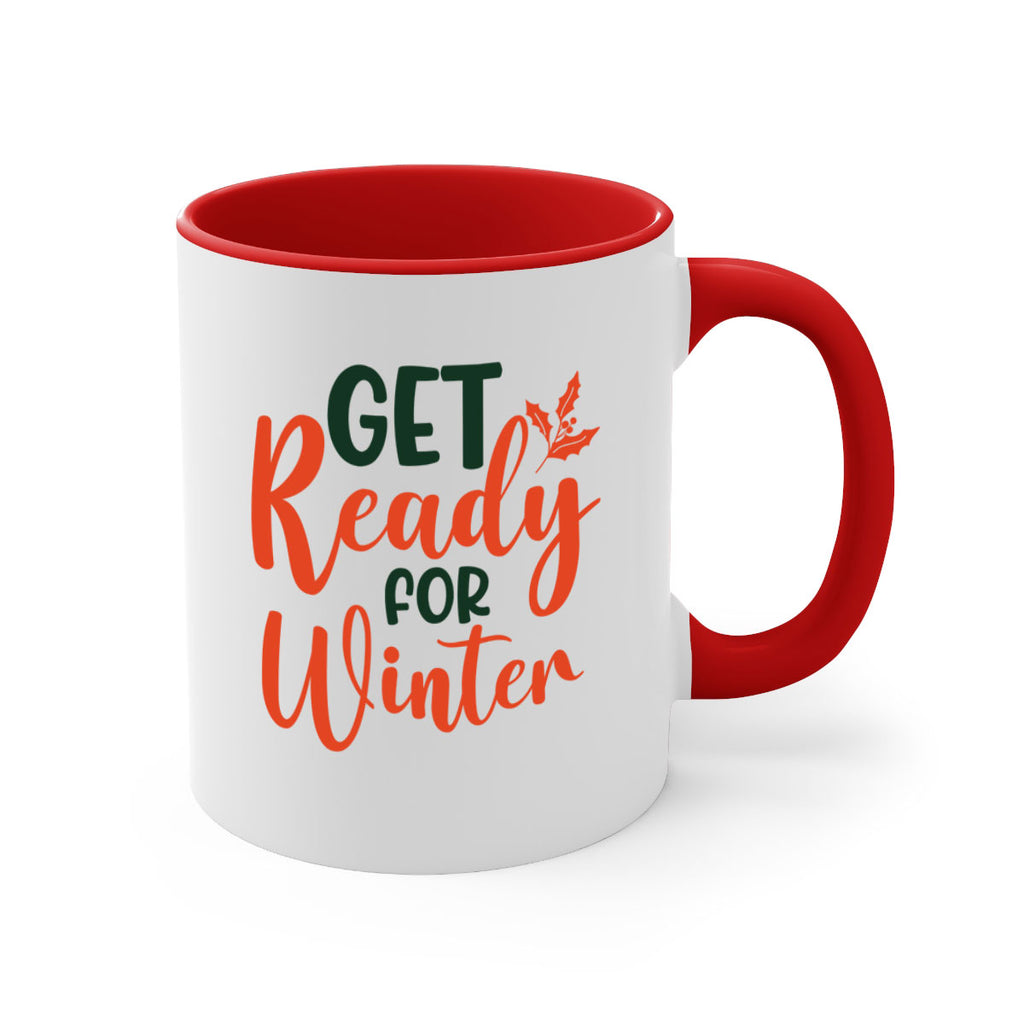 Get Ready For Winter 114#- winter-Mug / Coffee Cup