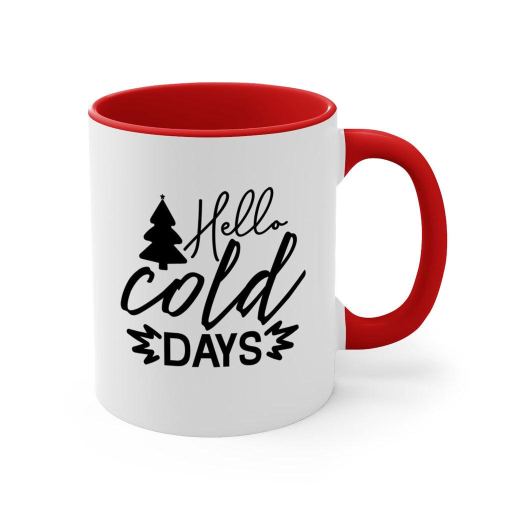 Hello Cold Days 146#- winter-Mug / Coffee Cup