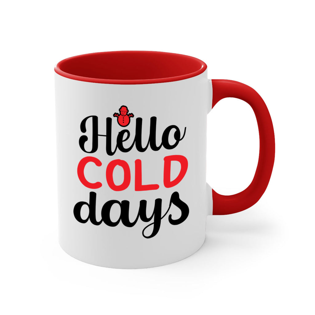 Hello cold days 147#- winter-Mug / Coffee Cup