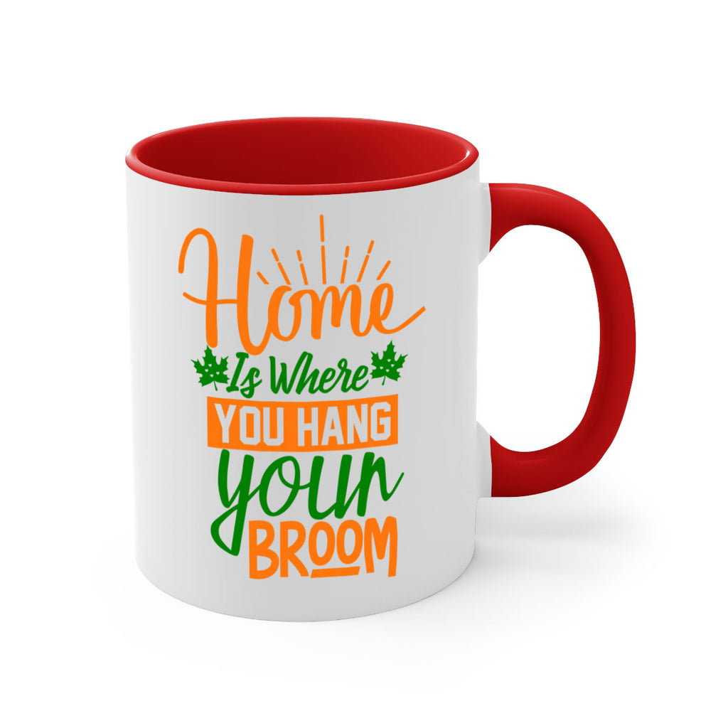 Home is Where You Hang Your Broom 314#- fall-Mug / Coffee Cup