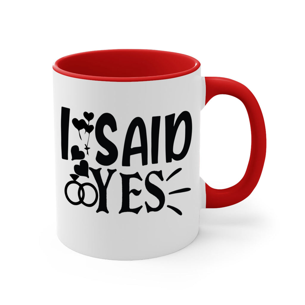I Said Yes 29#- wedding-Mug / Coffee Cup