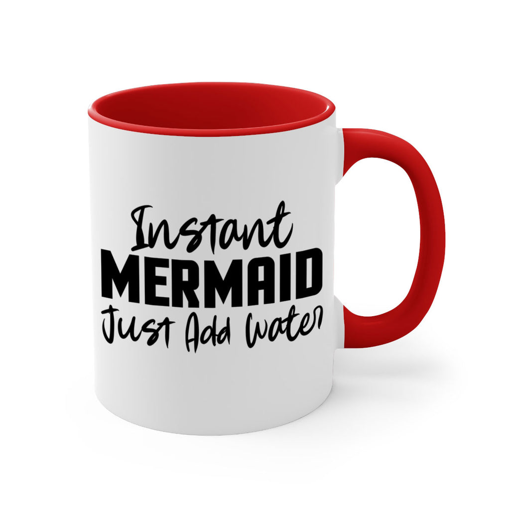 Instant Mermaid just add water 274#- mermaid-Mug / Coffee Cup