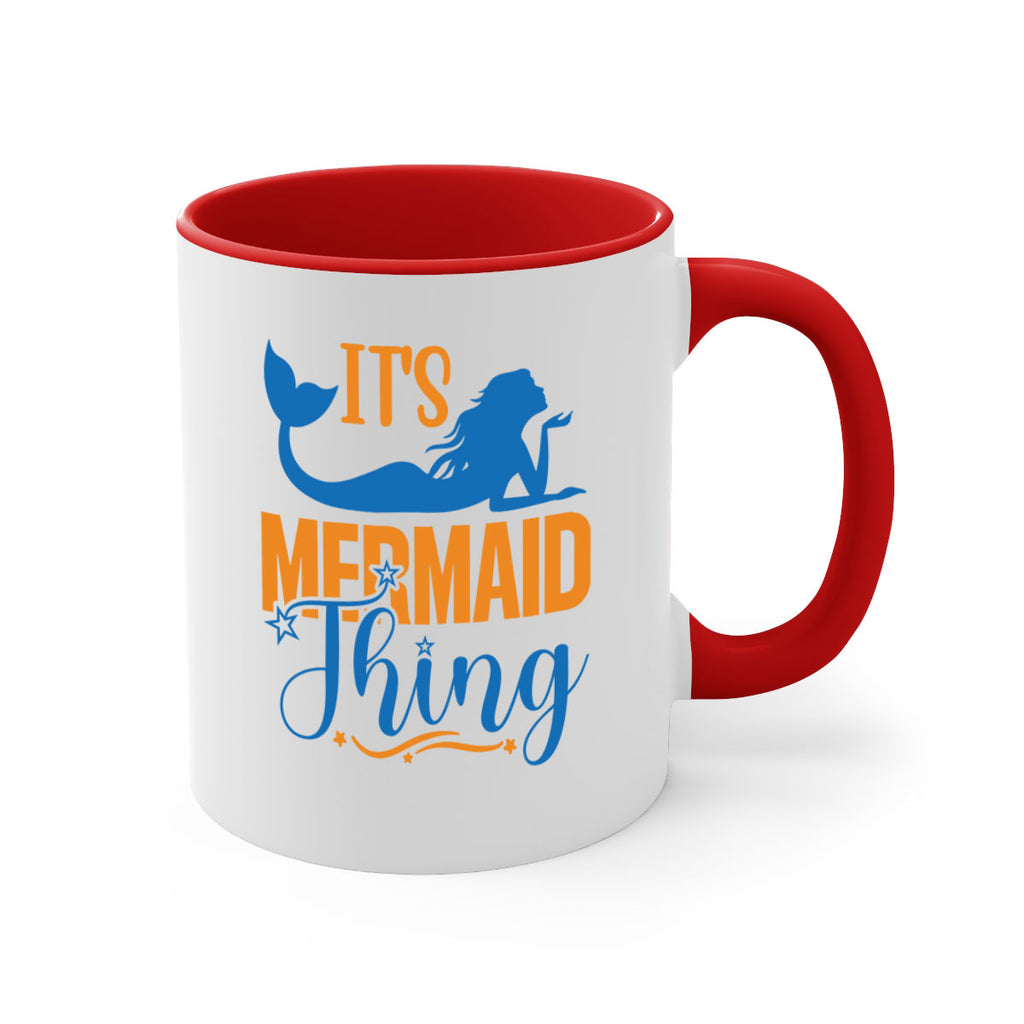 Its Mermaid Thing 283#- mermaid-Mug / Coffee Cup