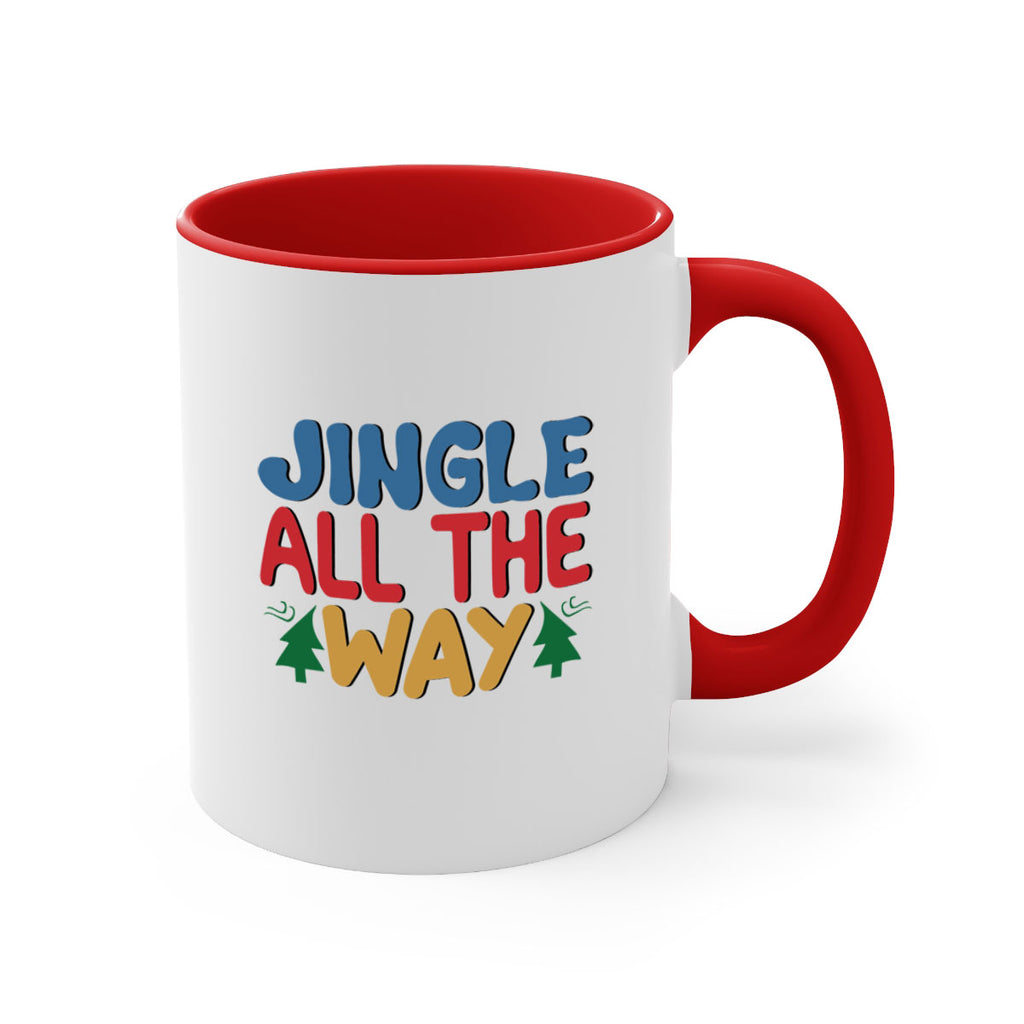 Jingle All the Way 278#- winter-Mug / Coffee Cup