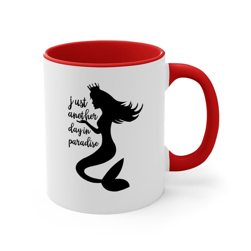 Just another day in paradise 288#- mermaid-Mug / Coffee Cup