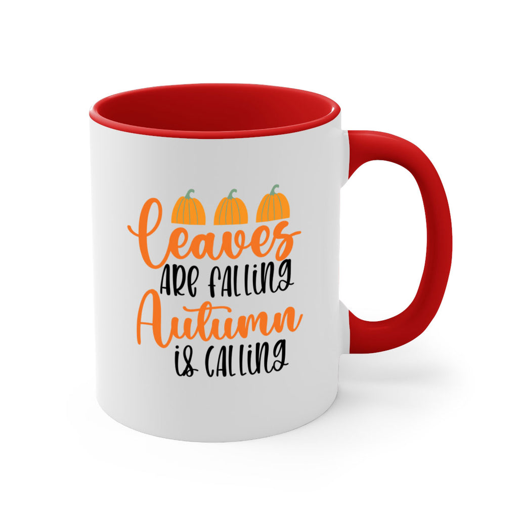 Leaves Are Falling Autumn Is Calling 391#- fall-Mug / Coffee Cup