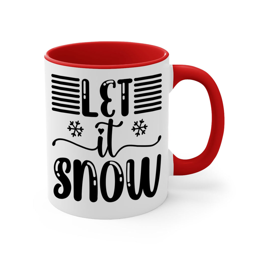 Let It Snow 293#- winter-Mug / Coffee Cup