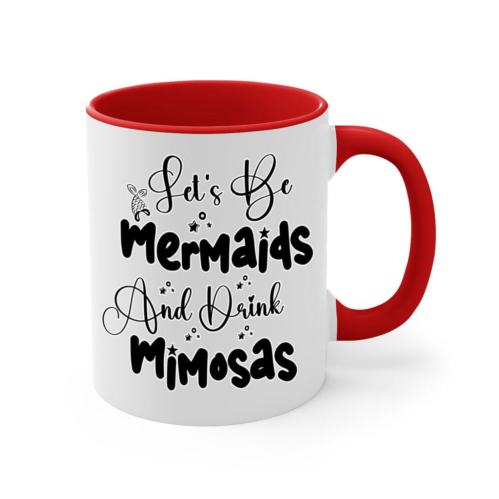 Lets Be Mermaids And Drink 297#- mermaid-Mug / Coffee Cup
