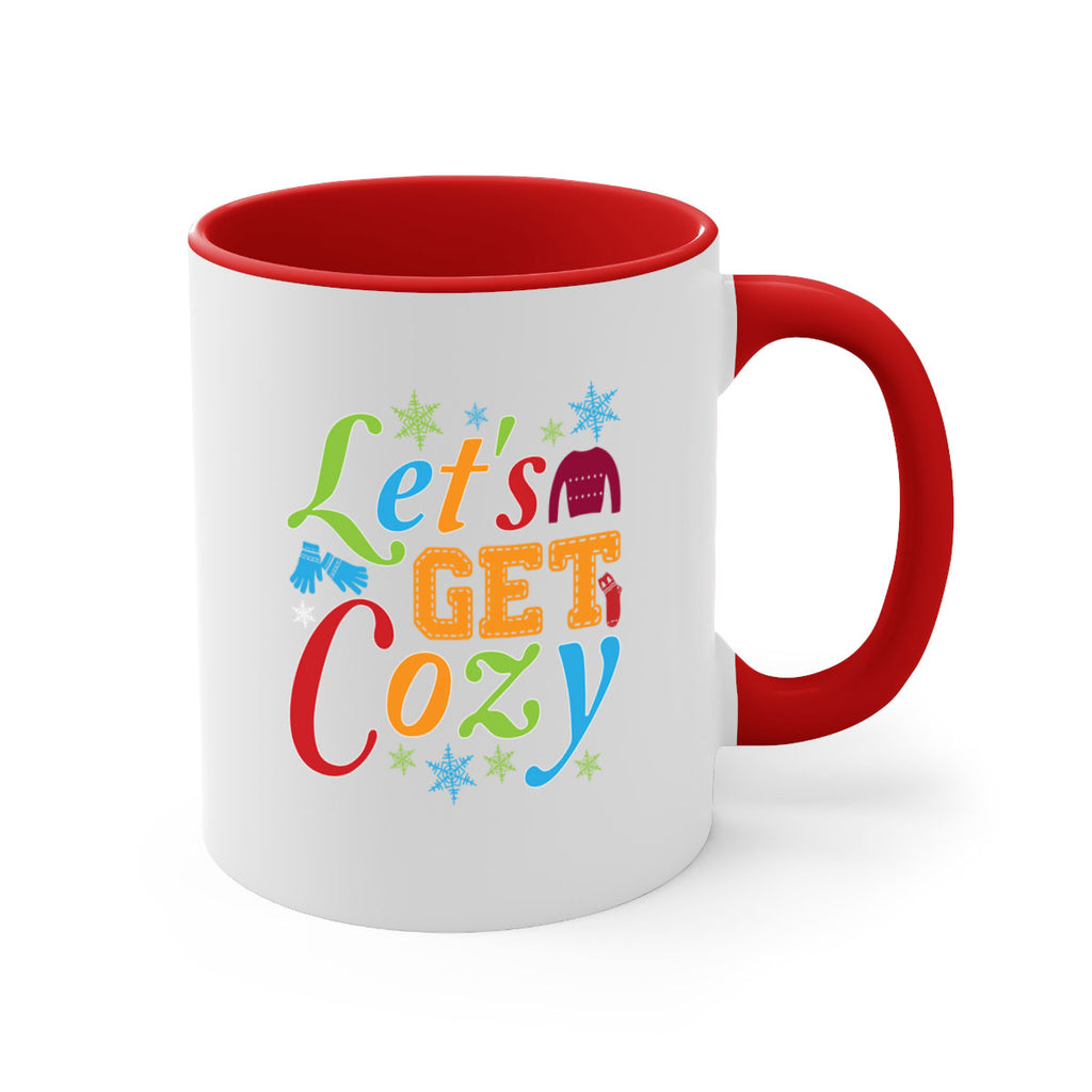 Lets Get Cozy Winter 297#- winter-Mug / Coffee Cup