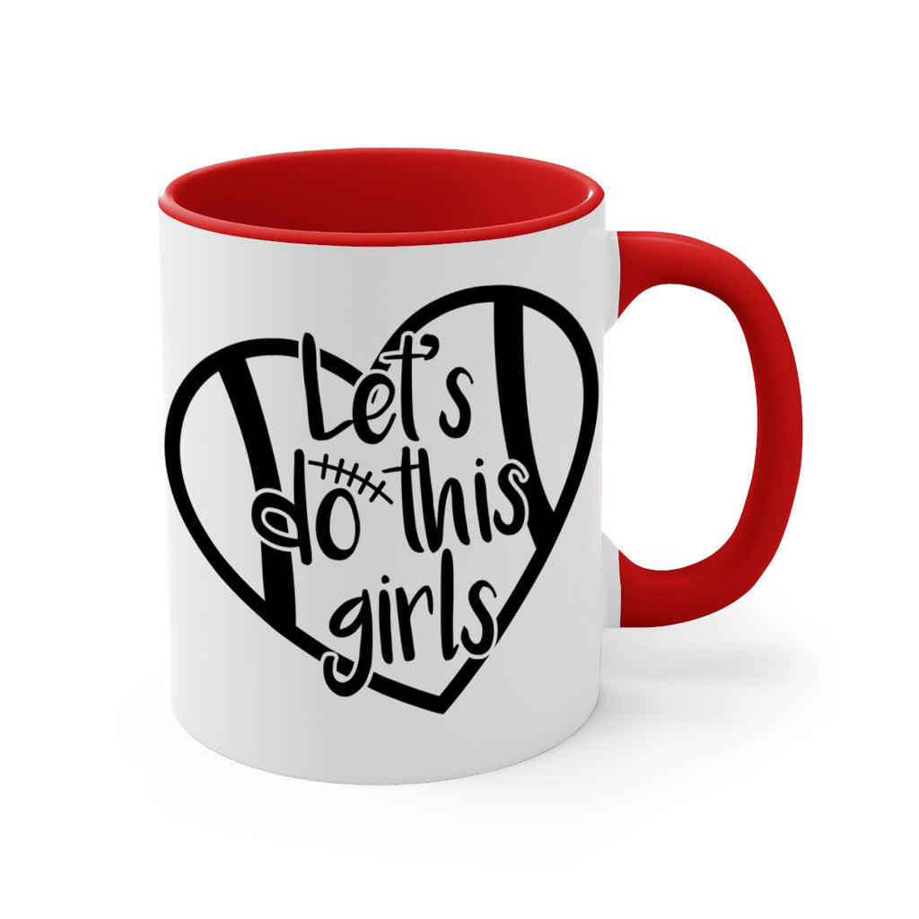 Lets do this girls 927#- football-Mug / Coffee Cup
