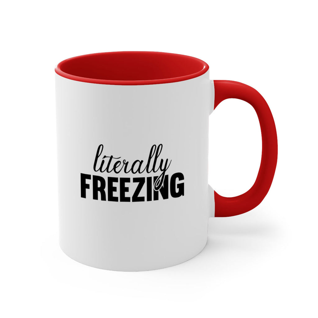 Literally Freezing 304#- winter-Mug / Coffee Cup