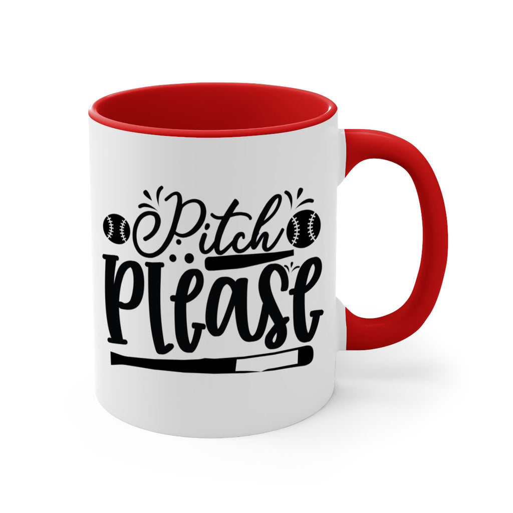 Pitch Please 2209#- baseball-Mug / Coffee Cup