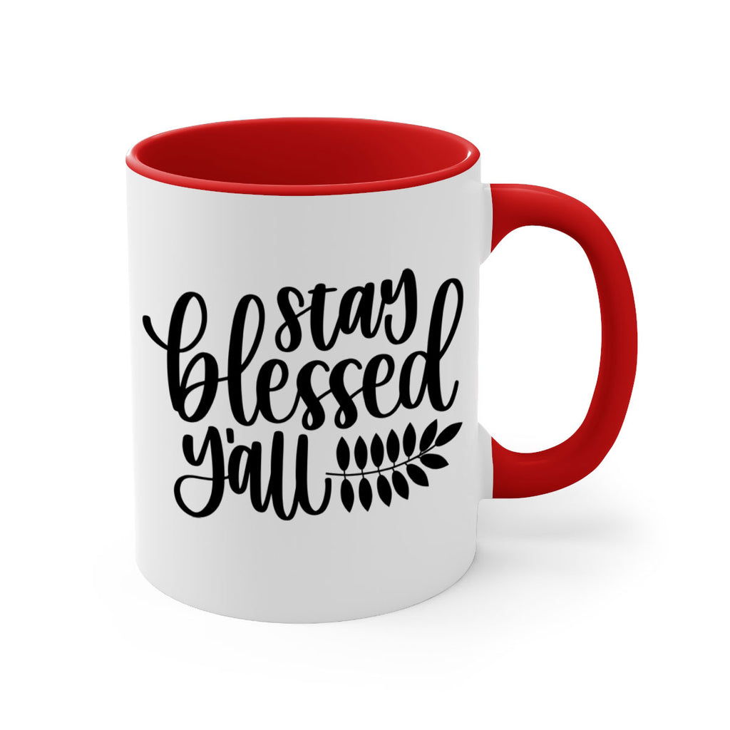 Stay Blessed Yall 508#- fall-Mug / Coffee Cup