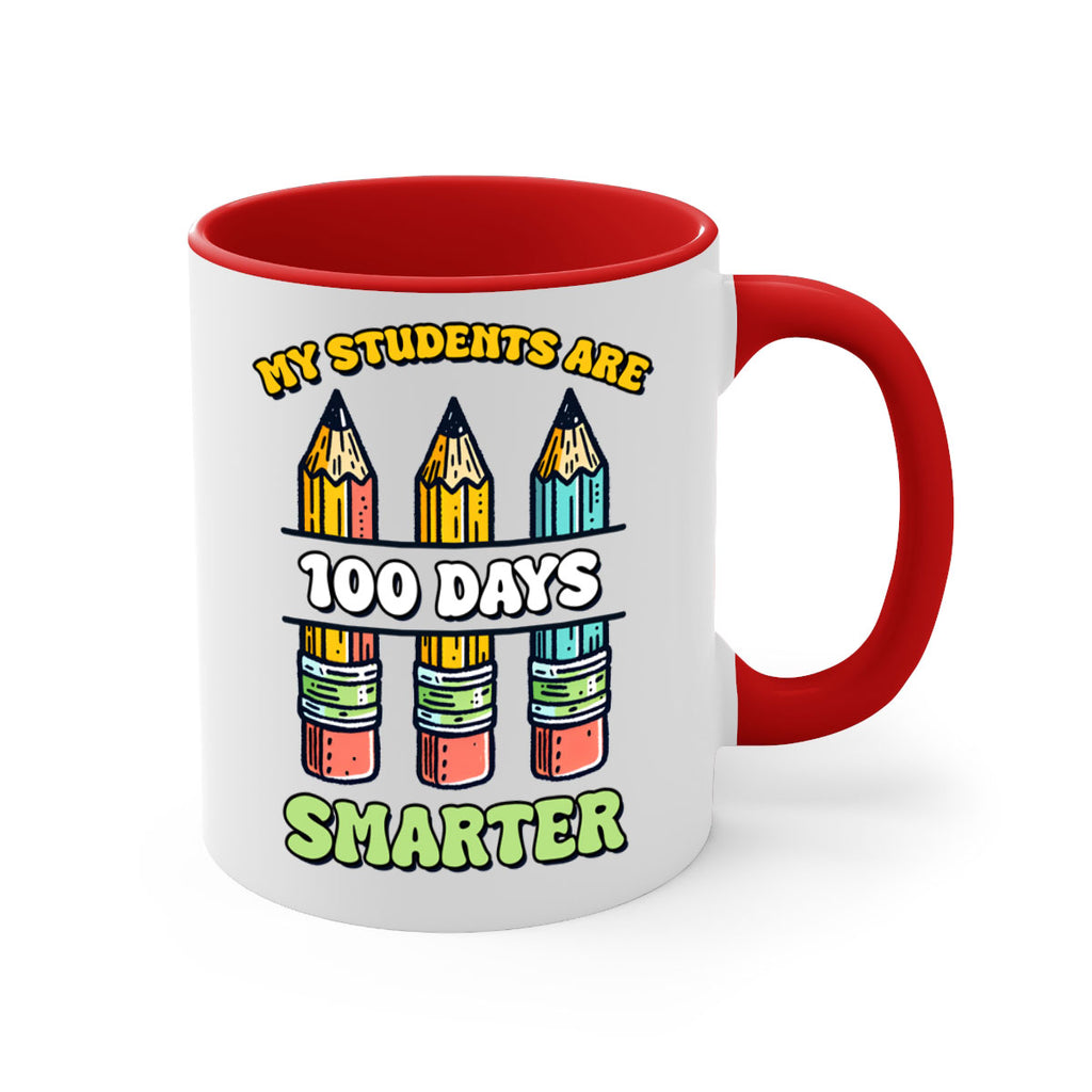 Teacher My Students Are 100 57#- 100 days-Mug / Coffee Cup
