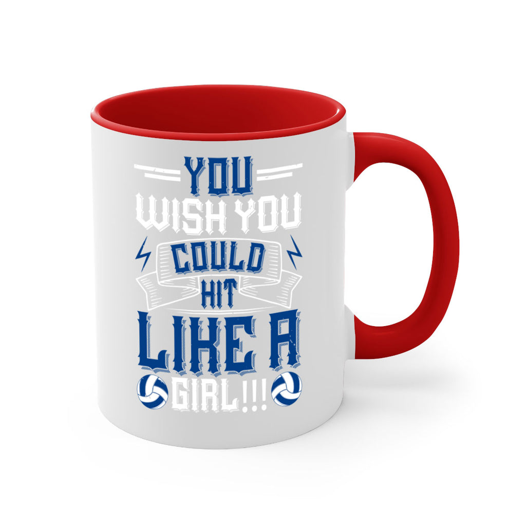 You wish you could hit like a girl Style 6#- volleyball-Mug / Coffee Cup