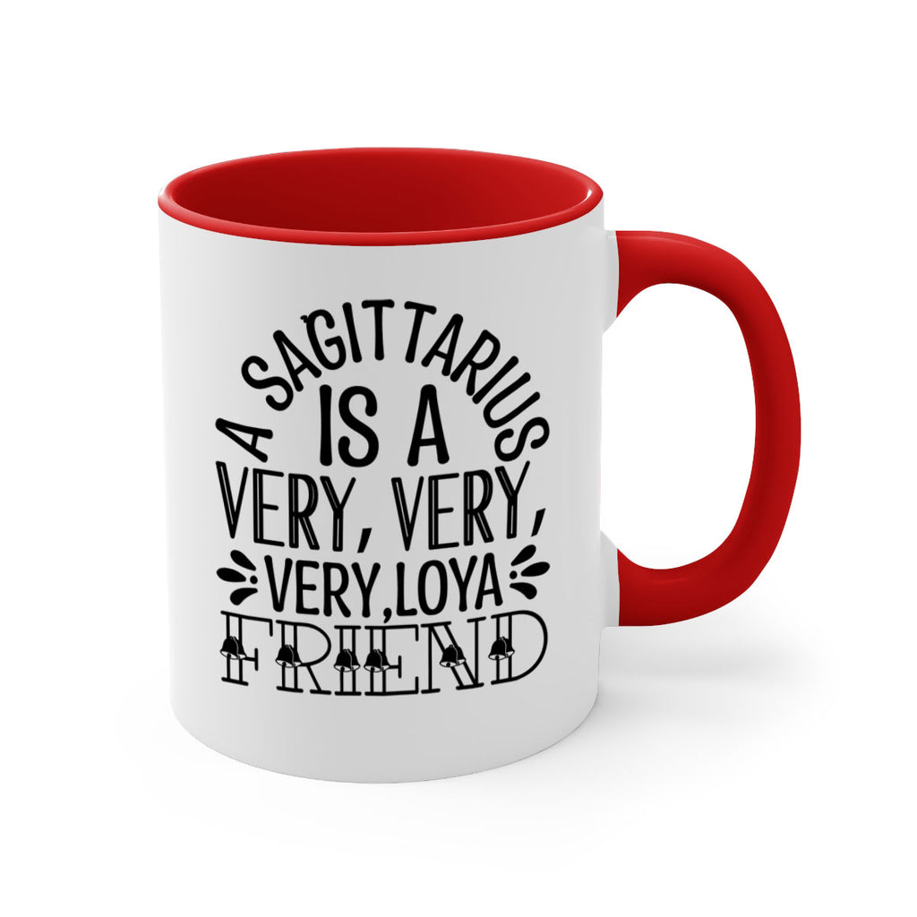 a sagittarius is very loyal 61#- zodiac-Mug / Coffee Cup