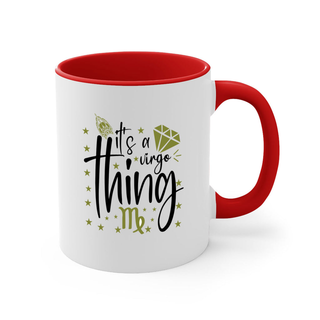 its a Virgo thing 274#- zodiac-Mug / Coffee Cup